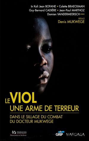 Cover of the book Le viol, une arme de terreur by Saskia Naafs, Guido Van Eijck