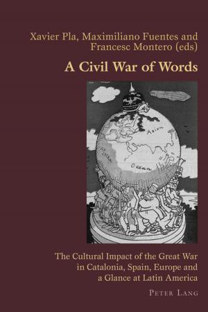 Cover of the book A Civil War of Words by Iwona Szwed