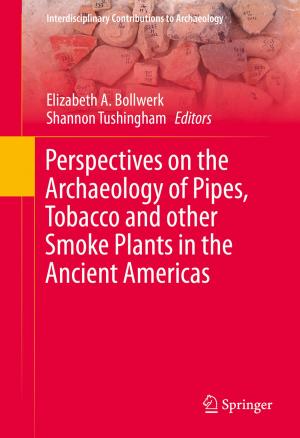 Cover of the book Perspectives on the Archaeology of Pipes, Tobacco and other Smoke Plants in the Ancient Americas by T. R. Hurd