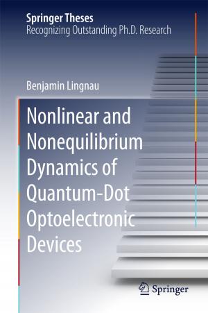 Cover of the book Nonlinear and Nonequilibrium Dynamics of Quantum-Dot Optoelectronic Devices by József Beck