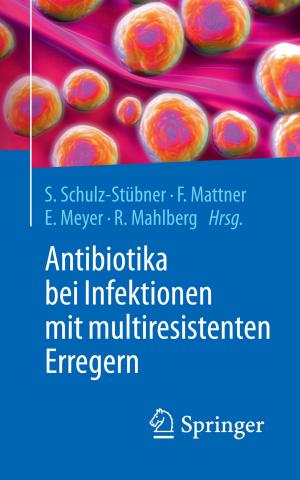 Cover of the book Antibiotika bei Infektionen mit multiresistenten Erregern by Olivier Rieppel