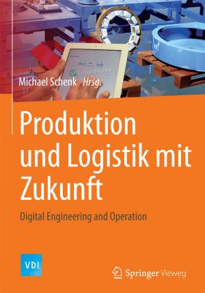 Cover of the book Produktion und Logistik mit Zukunft by Ewald Weber
