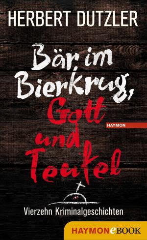Cover of Bär im Bierkrug, Gott und Teufel