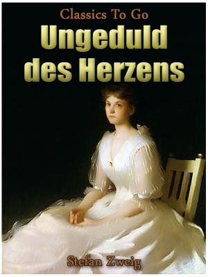Cover of the book Ungeduld des Herzens by Edgar Rice Burroughs