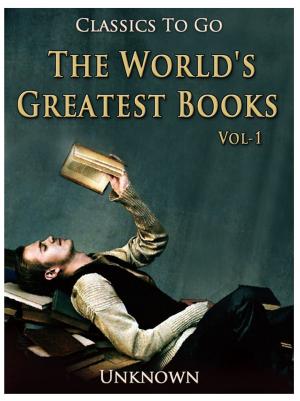 Cover of the book The World's Greatest Books — Volume 01 — Fiction by Neil Munro