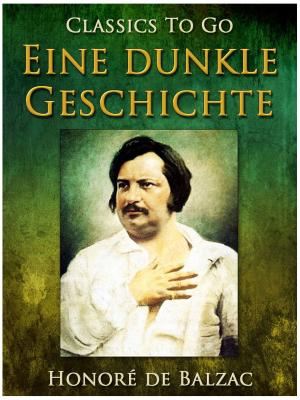 Cover of the book Eine dunkle Geschichte by H. P. Lovecraft