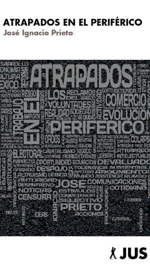 Cover of the book Atrapados en el Periférico by César Aira