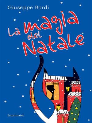 Cover of the book La magia del Natale by Rossella Canadè