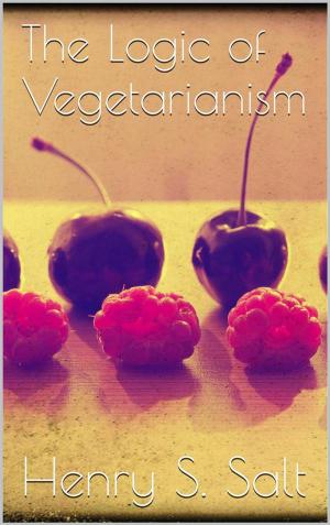 Cover of the book The Logic of Vegetarianism by Rick Tramonto, Mary Goodbody
