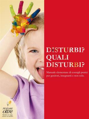 Book cover of Disturbi? Quali disturbi?