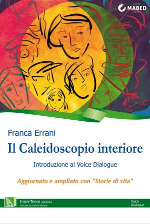 Cover of the book Il Caleidoscopio interiore by Grant Wattie