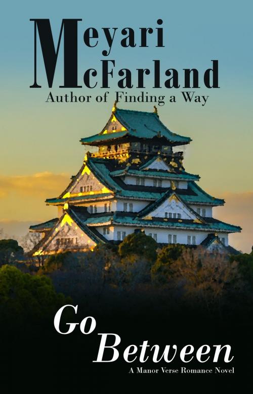 Cover of the book Go Between by Meyari McFarland, Mary Raichle