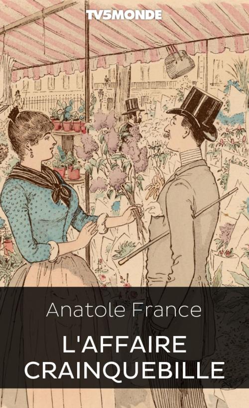 Cover of the book L’Affaire Crainquebille by Anatole France, ligaran