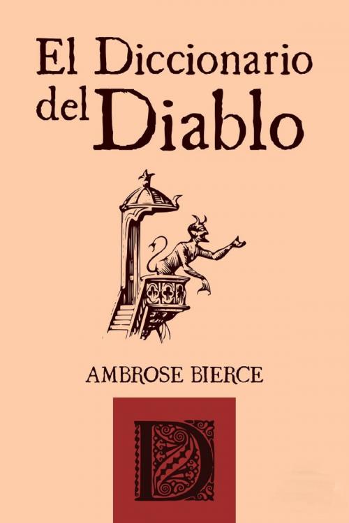 Cover of the book El diccionario del Diablo - Espanol by Ambrose Bierce, (DF) Digital Format 2014