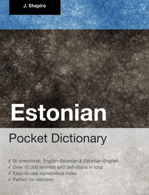 Cover of the book Estonian Pocket Dictionary by John Shapiro, Fluo!