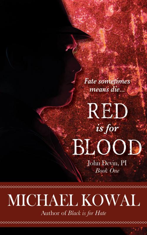 Cover of the book Red is for Blood by Michael Kowal, Telling Stories Press