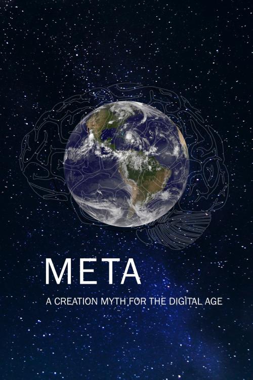 Cover of the book Meta: A Creation Myth for the Digital Age by Robert Brennan, Robert Brennan