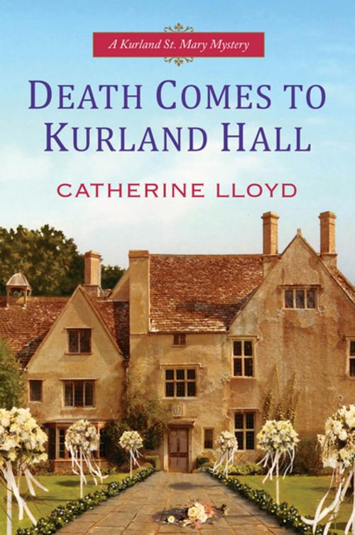 Cover of the book Death Comes to Kurland Hall by Catherine Lloyd, Kensington Books