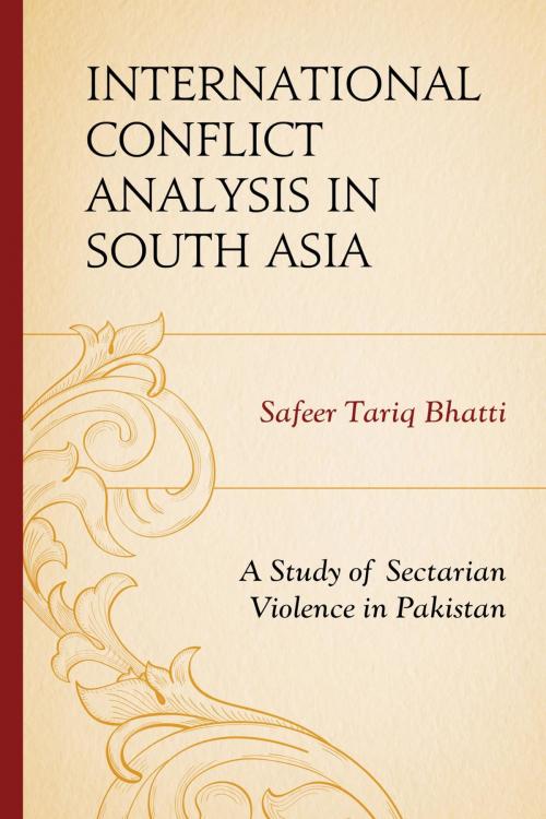 Cover of the book International Conflict Analysis in South Asia by Safeer Tariq Bhatti, UPA