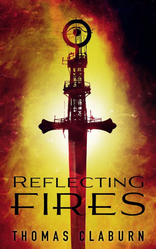 Cover of the book Reflecting Fires by Thomas Claburn, Thomas Claburn