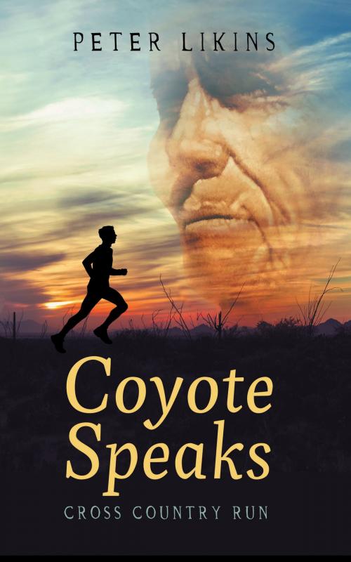 Cover of the book Coyote Speaks by Peter Likins, Louis Maestas, BookBaby