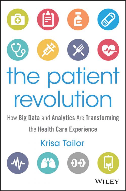 Cover of the book The Patient Revolution by Krisa Tailor, Wiley