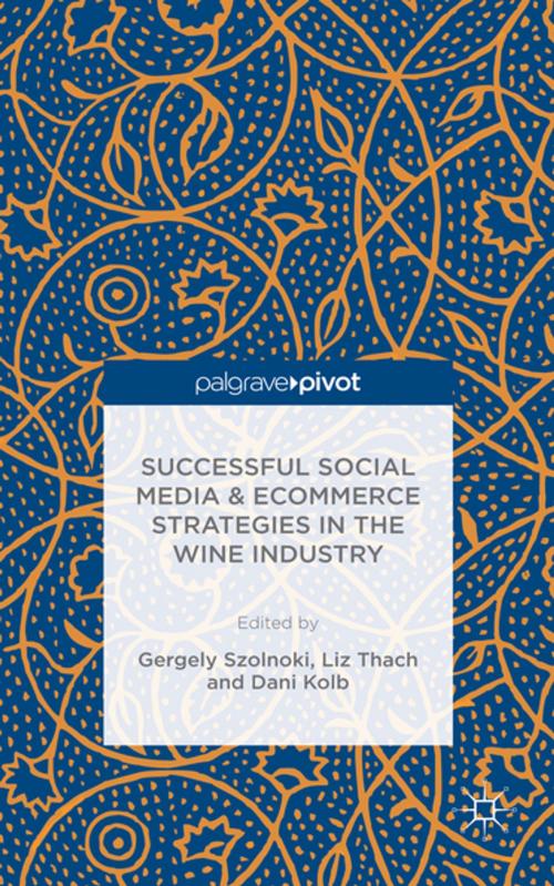 Cover of the book Successful Social Media and Ecommerce Strategies in the Wine Industry by , Palgrave Macmillan