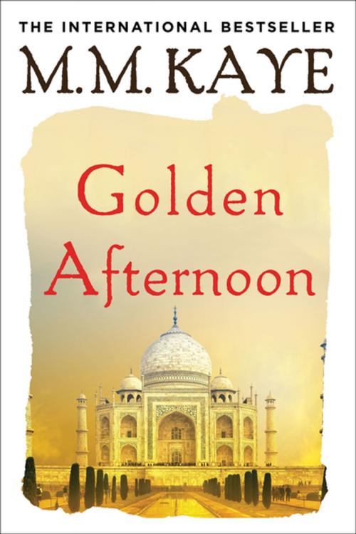Cover of the book Golden Afternoon by M. M. Kaye, St. Martin's Press