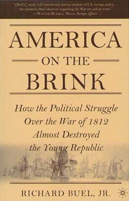 Cover of the book America on the Brink by Richard Buel, St. Martin's Press