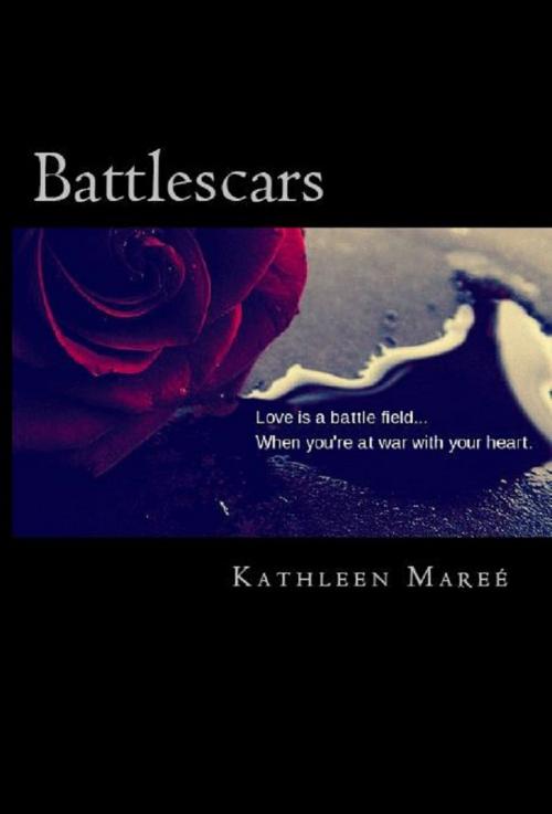 Cover of the book Battlescars (Cut 2) by Kathleen Mareé, Kathleen Mareé