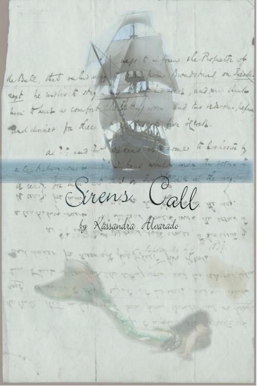 Cover of the book Siren's Call by Kassandra Alvarado, Kassandra Alvarado