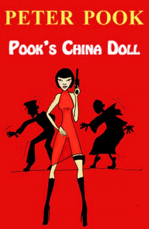 Cover of the book Pook's China Doll by Peter Pook, Emissary Publishing