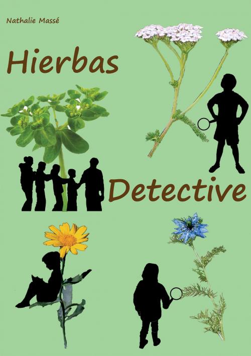 Cover of the book Hierbas Detective by Nathalie Massé, Nathalie Massé
