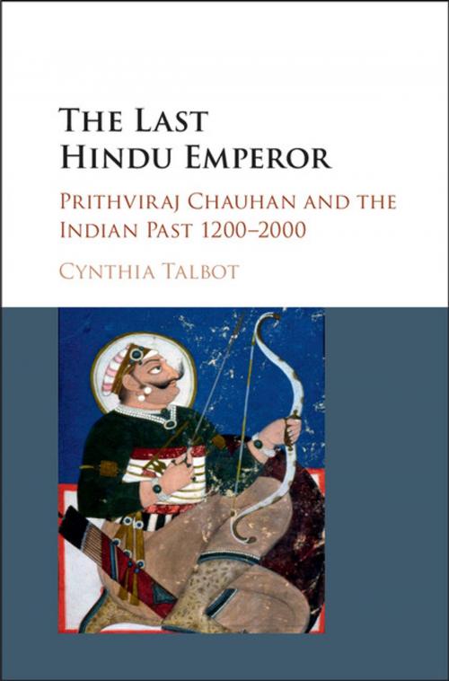 Cover of the book The Last Hindu Emperor by Cynthia Talbot, Cambridge University Press
