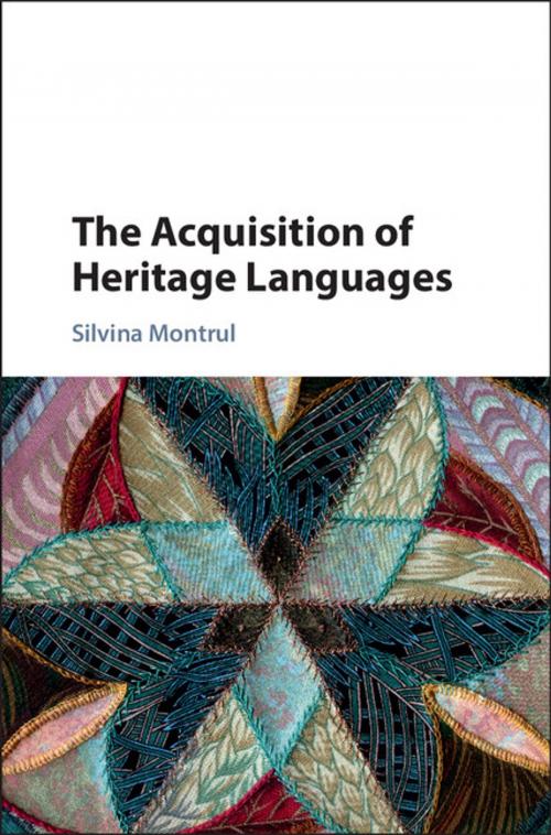 Cover of the book The Acquisition of Heritage Languages by Silvina Montrul, Cambridge University Press