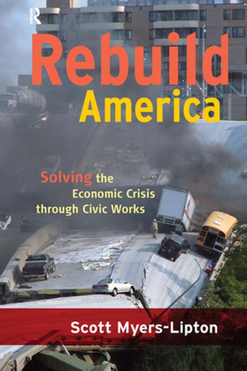 Cover of the book Rebuild America by Scott Myers-Lipton, Taylor and Francis