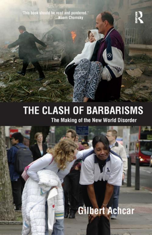 Cover of the book Clash of Barbarisms by Gilbert Achcar, Taylor and Francis