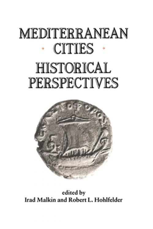 Cover of the book Mediterranean Cities by Robert L. Hohlfelder, Irad Malkin, Taylor and Francis