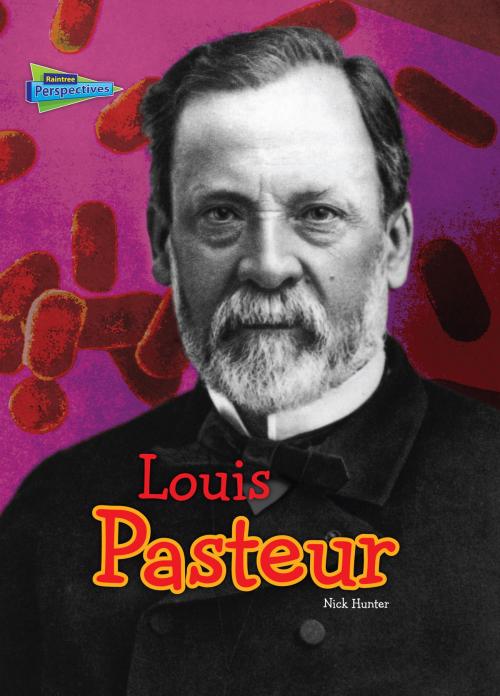 Cover of the book Louis Pasteur by Nick Hunter, Capstone