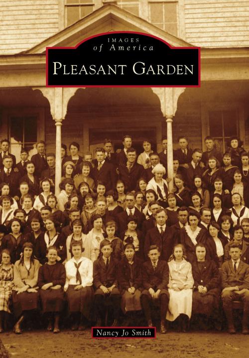 Cover of the book Pleasant Garden by Nancy Jo Smith, Arcadia Publishing Inc.