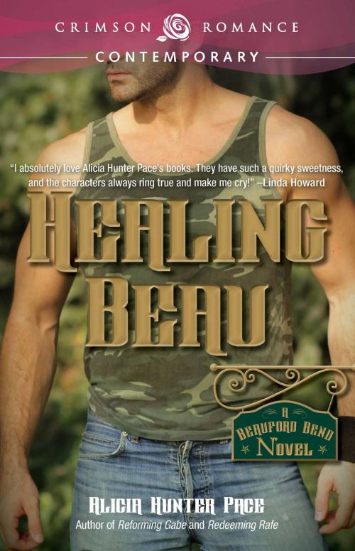 Cover of the book Healing Beau by Alicia Hunter Pace, Crimson Romance