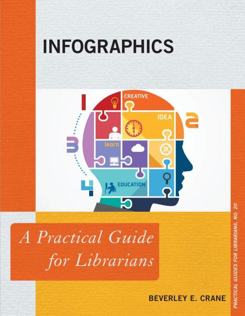 Cover of the book Infographics by Beverley E. Crane, Rowman & Littlefield Publishers