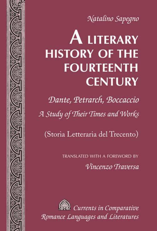 Cover of the book A Literary History of the Fourteenth Century by Natalino Sapegno, Peter Lang