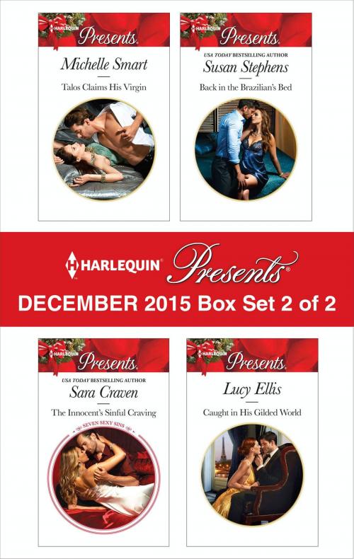 Cover of the book Harlequin Presents December 2015 - Box Set 2 of 2 by Michelle Smart, Sara Craven, Susan Stephens, Lucy Ellis, Harlequin