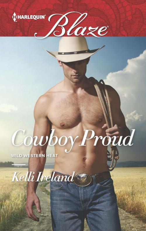 Cover of the book Cowboy Proud by Kelli Ireland, Harlequin