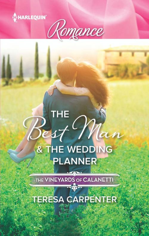 Cover of the book The Best Man & The Wedding Planner by Teresa Carpenter, Harlequin