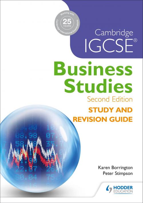 Cover of the book Cambridge IGCSE Business Studies Study and Revision Guide 2nd edition by Karen Borrington, Peter Stimpson, Hodder Education