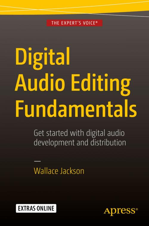 Cover of the book Digital Audio Editing Fundamentals by Wallace Jackson, Apress