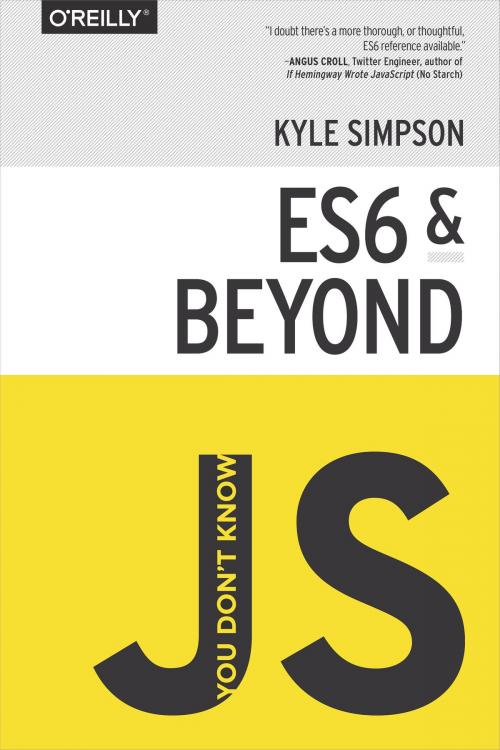 Cover of the book You Don't Know JS: ES6 & Beyond by Kyle Simpson, O'Reilly Media