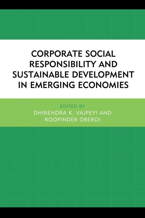 Cover of the book Corporate Social Responsibility and Sustainable Development in Emerging Economies by Swapan K. Bala, Munim Kumar Barai, K. V. Bhanu Murthy, Antonio Buainain, Tom Cockburn, Freek Cronjé, Vanessa Duarte, Constantin Holzer, Khosro S. Jahdi, Rabi N. Kar, Roopinder Oberoi, C Pomare, Marie dela Rama, Suzanne Reyneke, Miguel Rocha de Sousa, Dhirendra K. Vajpeyi, Lexington Books